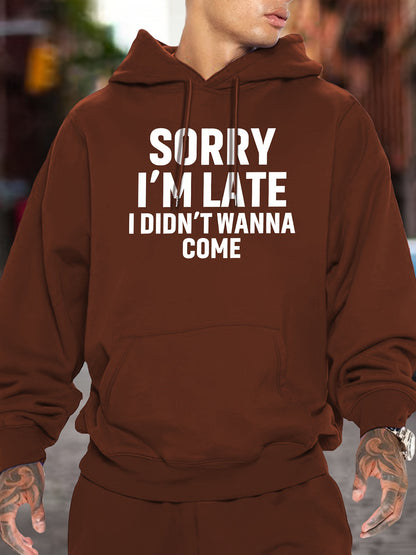 Casual Long Sleeve Hoodies - Sorry I'm Late I Didn't Wanna Come Print Kangaroo Pocket Hoodie - Pullover Sweatshirt for Men, Fall Winter Clothing